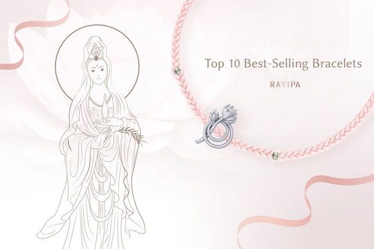 Top 10 Best-Selling Bracelets | RAVIPA Reminder