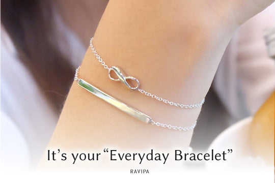 It’s your “Everyday Bracelet”